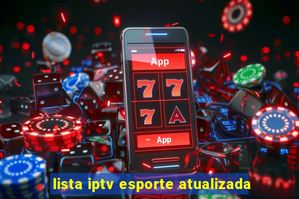 lista iptv esporte atualizada